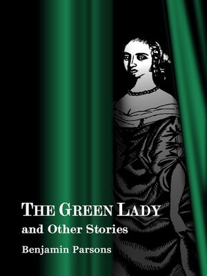 cover image of The Green Lady and Other Stories